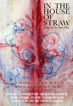 Film poster for "In The House of Straw" by Yeo Siew Hua, featuring abstract red and blue sketches on a textured background.